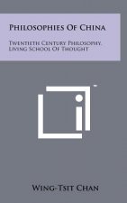 Philosophies of China: Twentieth Century Philosophy, Living School of Thought