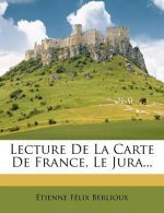 Lecture de La Carte de France, Le Jura...
