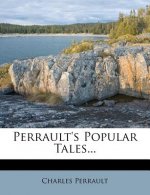 Perrault's Popular Tales...