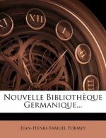 Nouvelle Biblioth?que Germanique...