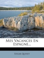 Mes Vacances En Espagne...