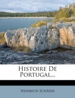 Histoire De Portugal...