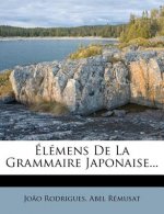 Élémens De La Grammaire Japonaise...