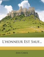 L'honneur Est Sauf...
