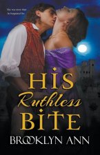 His Ruthless Bite