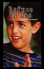 Refuse to Use