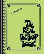 The Real Bebop Book: Eb Edition