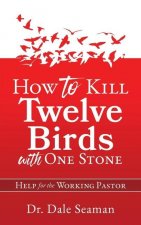 How to Kill Twelve Birds with One Stone