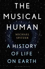The Musical Human: A History of Life on Earth - A BBC Radio 4 'Book of the Week'