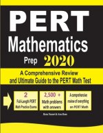 PERT Mathematics Prep 2020: A Comprehensive Review and Ultimate Guide to the PERT Math Test
