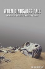 When Dinosaurs Fall: The Age Of Extinction Of Jehovah's Witnesses