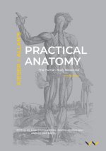 Practical Anatomy: The Human Body Dissected, 2nd Edition