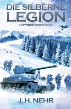 Die Silberne Legion