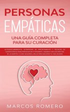 Personas Empaticas -Una guia completa para su curacion