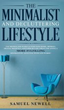Minimalist And Decluttering Lifestyle