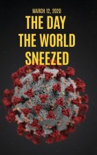 Day The World Sneezed