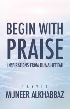 Begin with Praise