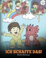 Ich schaffe das!