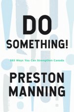 Do Something!: 365 Ways You Can Strengthen Canada