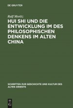 Hui Shi Und Die Entwicklung Im Des Philosophischen Denkens Im Alten China