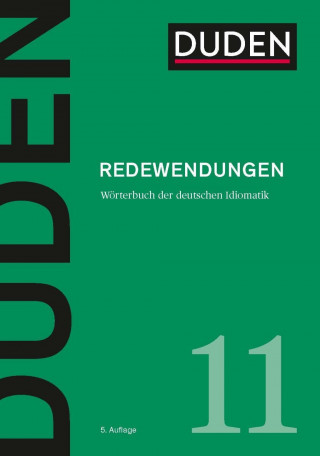 Duden 11 - Redewendungen