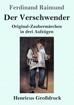 Verschwender (Grossdruck)