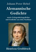 Alemannische Gedichte (Grossdruck)