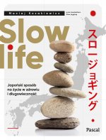 Slow life