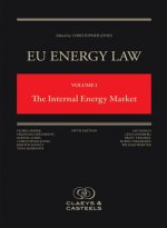 Eu Energy Law Volume I, the Internal Energy Market: (fifth Edition)