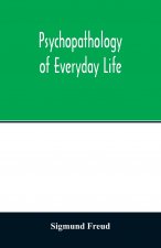 Psychopathology of everyday life