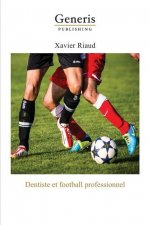 Dentiste et football professionnel