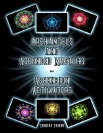Archangels and Ascended Masters - Ascension Activators