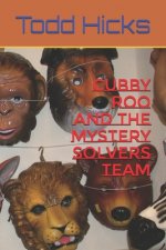 Cubby Roo and the Mystery Solvers Team