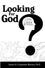 Looking for God?: Look No Further - Look Within