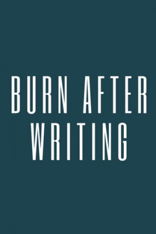 burn after writing: burn after writing book