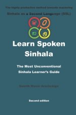 Learn Spoken Sinhala: The most unconventional Sinhala Learner's guide