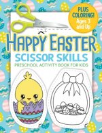 Happy Easter Scissor Skills Preschool Activity Book for Kids