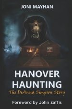 Hanover Haunting: The DeAnna Simpson Story