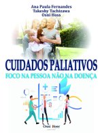 Cuidados Paliativos: Foco Na Pessoa N?o Na Doença