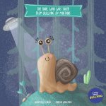 Snail Who Was Saved from Bullying by Martians