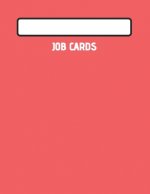 Job Cards: Service, Mechanic, Technician Job Card Book