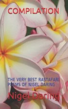 Compilation: The Very Best Rastafari Poems of Nigel Daring