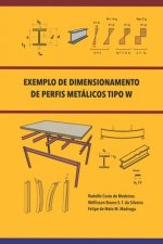 Exemplo de Dimensionamento de Perfis Metálicos Tipo W