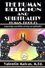 The Human Religion and Spirituality