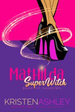 Mathilda, SuperWitch