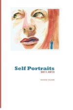 Self Portraits: 2011-2012