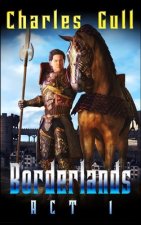 Borderlands: Act 1