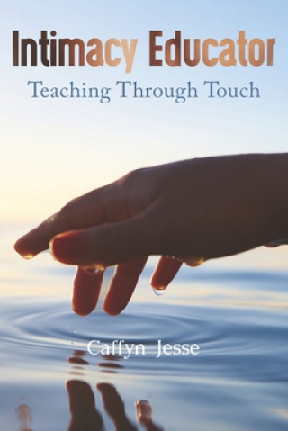 Intimacy Educator: Teaching through Touch