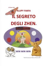 KLUPY FAKFA il segreto degli ZHEN: Win Win Win