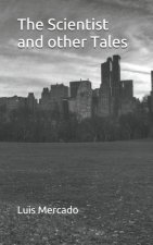The Scientist and other Tales